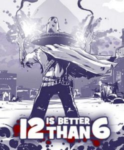 12 is Better Than 6 - Steam Game - Buy Now at Best Price
