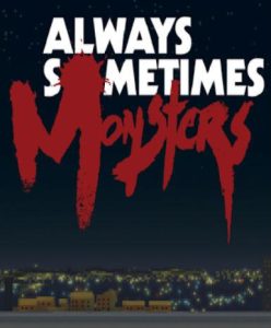 Always Sometimes Monsters - Steam Game - Buy Now at Best Price