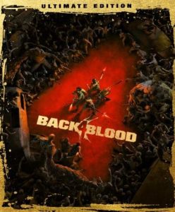 Back 4 Blood (Ultimate Edition) - Steam Game - Buy Now at Best Price