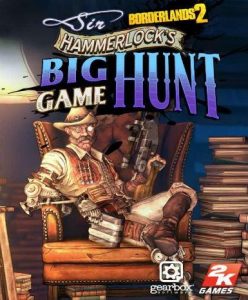 Borderlands 2: Sir Hammerlock’s Big Game Hunt (MAC) DLC - Steam Game - Buy Now at Best Price