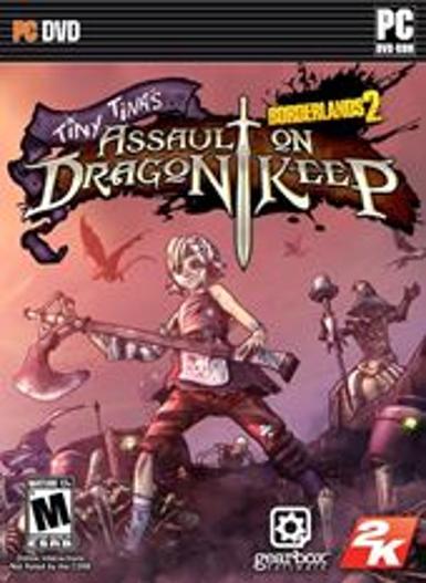 Borderlands 2 – Tiny Tinas Assault on Dragon Keep (DLC) - Steam Game - Buy Now at Best Price