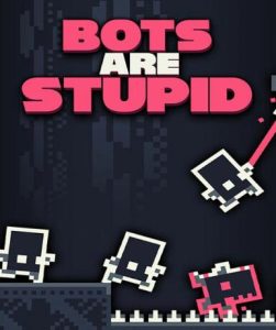 Bots Are Stupid (Steam) - Steam Game - Buy Now at Best Price