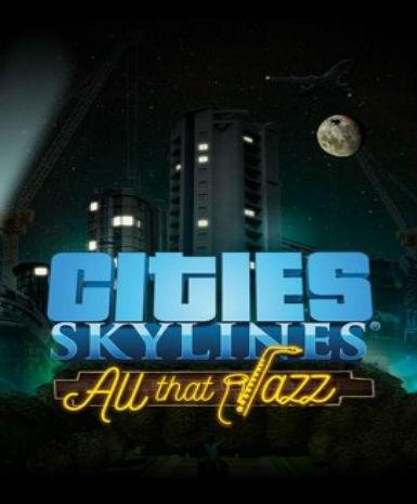 Cities: Skylines – All That Jazz (DLC) - Steam Game - Buy Now at Best Price