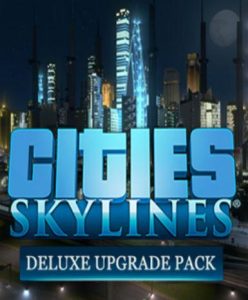 Cities: Skylines – Deluxe Upgrade Pack (DLC) - Steam Game - Buy Now at Best Price