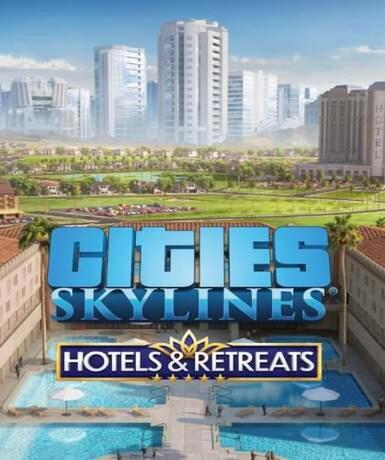 Cities: Skylines – Hotels & Retreats (DLC) (Steam) - Steam Game - Buy Now at Best Price