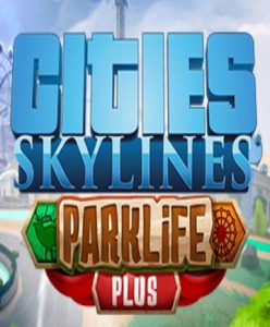 Cities: Skylines – Parklife Plus - Steam Game - Buy Now at Best Price