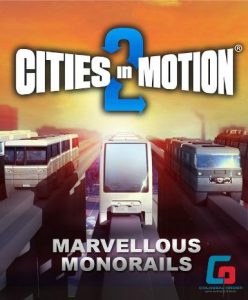 Cities in Motion 2 – Marvellous Monorails (DLC) - Steam Game - Buy Now at Best Price