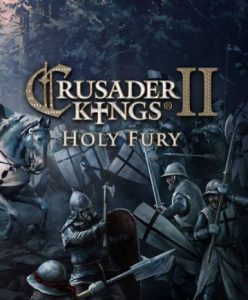 Crusader Kings II – Holy Fury (DLC) - Steam Game - Buy Now at Best Price