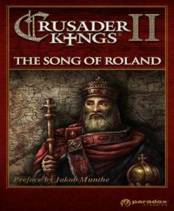 Crusader Kings II – The Song of Roland Ebook (DLC) - Steam Game - Buy Now at Best Price