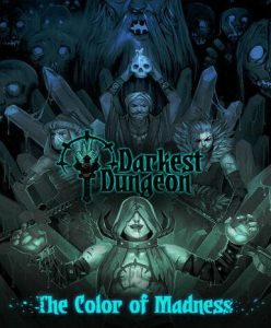 Darkest Dungeon: The Color Of Madness - Steam Game - Buy Now at Best Price