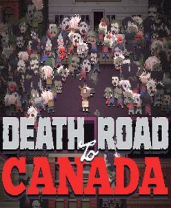 Death Road to Canada - Steam Game - Buy Now at Best Price