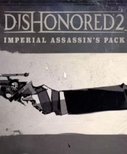 Dishonored 2 – Imperial Assassins (DLC) - Steam Game - Buy Now at Best Price
