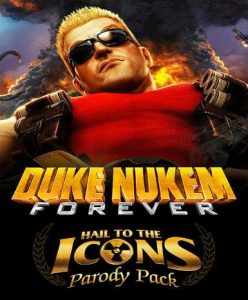 Duke Nukem Forever – Hail to the Icons Parody Pack (DLC) - Steam Game - Buy Now at Best Price