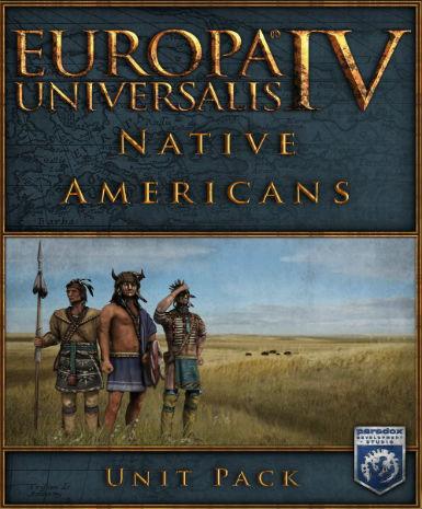 Europa Universalis IV – Native Americans Unit Pack (DLC) - Steam Game - Buy Now at Best Price