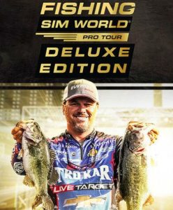 Fishing Sim World: Pro Tour (Deluxe Edition) - Steam Game - Buy Now at Best Price