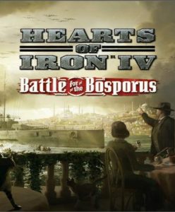 Hearts of Iron IV: Battle for the Bosporus (DLC) - Steam Game - Buy Now at Best Price