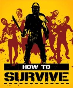 How to Survive - Steam Game - Buy Now at Best Price