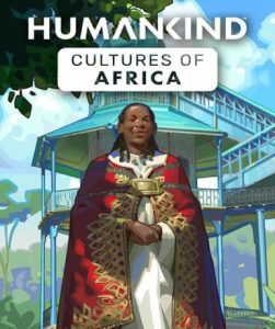 Humankind – Cultures of Africa (DLC) (Steam) (EU) - Steam Game - Buy Now at Best Price