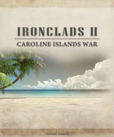 Ironclads 2: Caroline Islands War 1885 - Steam Game - Buy Now at Best Price