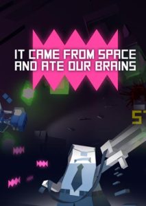 It Came From Space And Ate Our Brains - Steam Game - Buy Now at Best Price