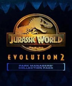 Jurassic World Evolution 2: Park Managers’ Collection Pack (DLC) (Steam) - Steam Game - Buy Now at Best Price