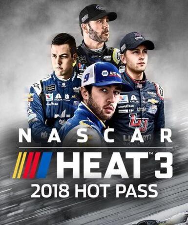 NASCAR Heat 3 – 2018 Hot Pass (Steam) - Steam Game - Buy Now at Best Price