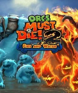 Orcs Must Die! 2 – Fire and Water Booster Pack (DLC) - Steam Game - Buy Now at Best Price