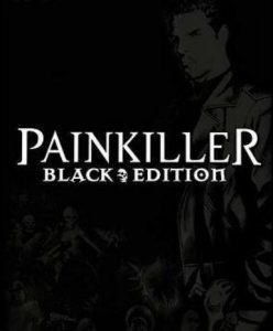 Painkiller: Black Edition - Steam Game - Buy Now at Best Price