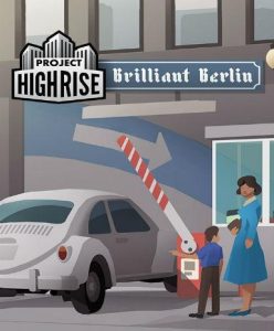 Project Highrise: Brilliant Berlin DLC - Steam Game - Buy Now at Best Price