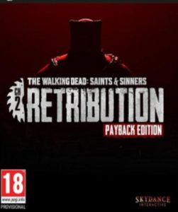 The Walking Dead: Saints & Sinners – Chapter 2: Retribution (Payback Edition Upgrade) (Steam) - Steam Game - Buy Now at Best Price