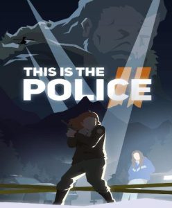 This Is the Police 2 - Steam Game - Buy Now at Best Price