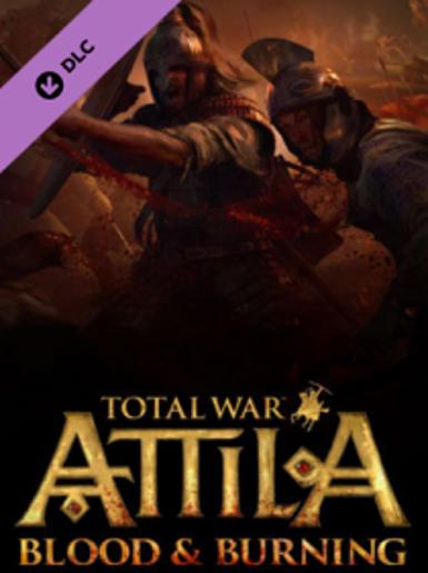 Total War: Attila – Blood & Burning (DLC) - Steam Game - Buy Now at Best Price