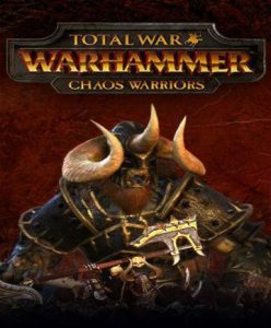 Total War: Warhammer – Chaos Warriors (DLC) - Steam Game - Buy Now at Best Price