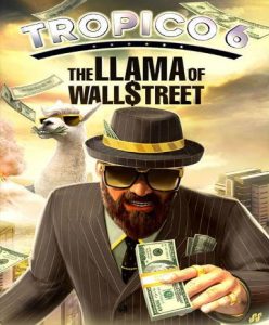 Tropico 6 – Llama of Wall Street (DLC) (EU) - Steam Game - Buy Now at Best Price