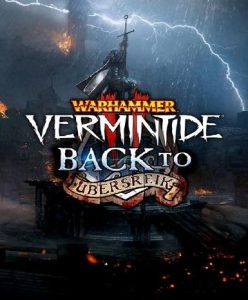 Warhammer: Vermintide 2 – Back to Ubersreik (DLC) - Steam Game - Buy Now at Best Price