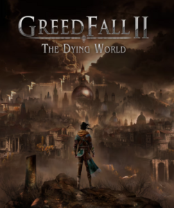 GreedFall II: The Dying World game cover available on Steam platform