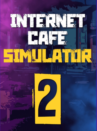 Internet Cafe Simulator 2 game cover on Steam platform