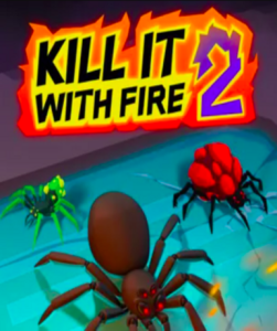 Kill It With Fire 2 game cover on Steam platform, early access action-packed spider hunting