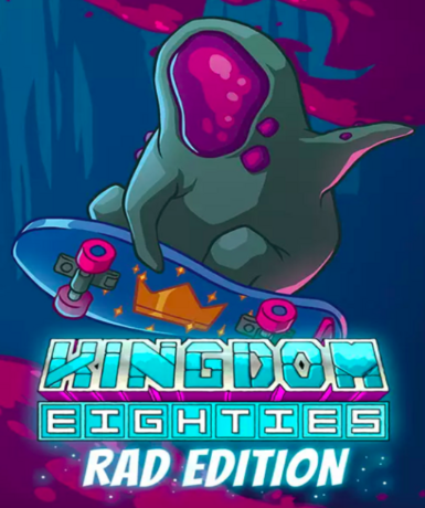 Kingdom Eighties (Rad Edition) game cover available on Steam platform
