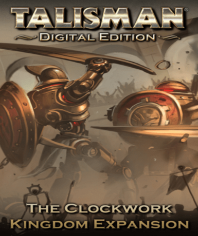 Talisman - The Clockwork Kingdom Expansion DLC for Steam, a strategic board game adventure