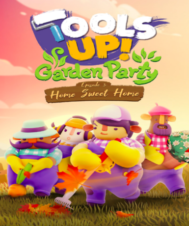 Tools Up! Garden Party - Episode 3: Home Sweet Home DLC on Steam, a fun renovation game expansion.